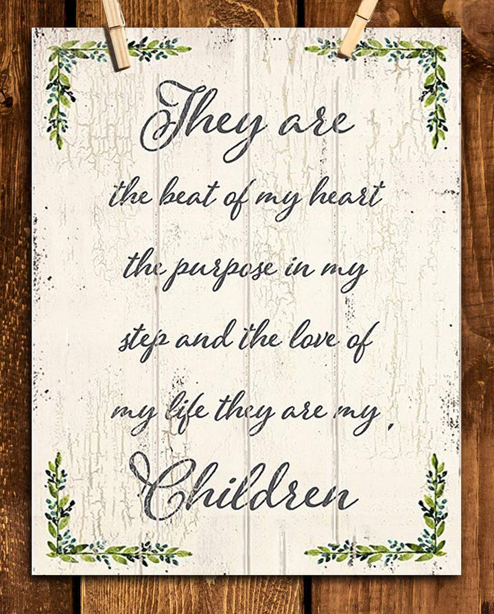 They Are The Beat Of My Heart-Love Of My Life-My Children-8 x 10" Family Wall Art Decor-Ready to Frame. Distressed Wood-Floral Sign Replica Print. Home-Kitchen-Office Decor. Display Your True Love.