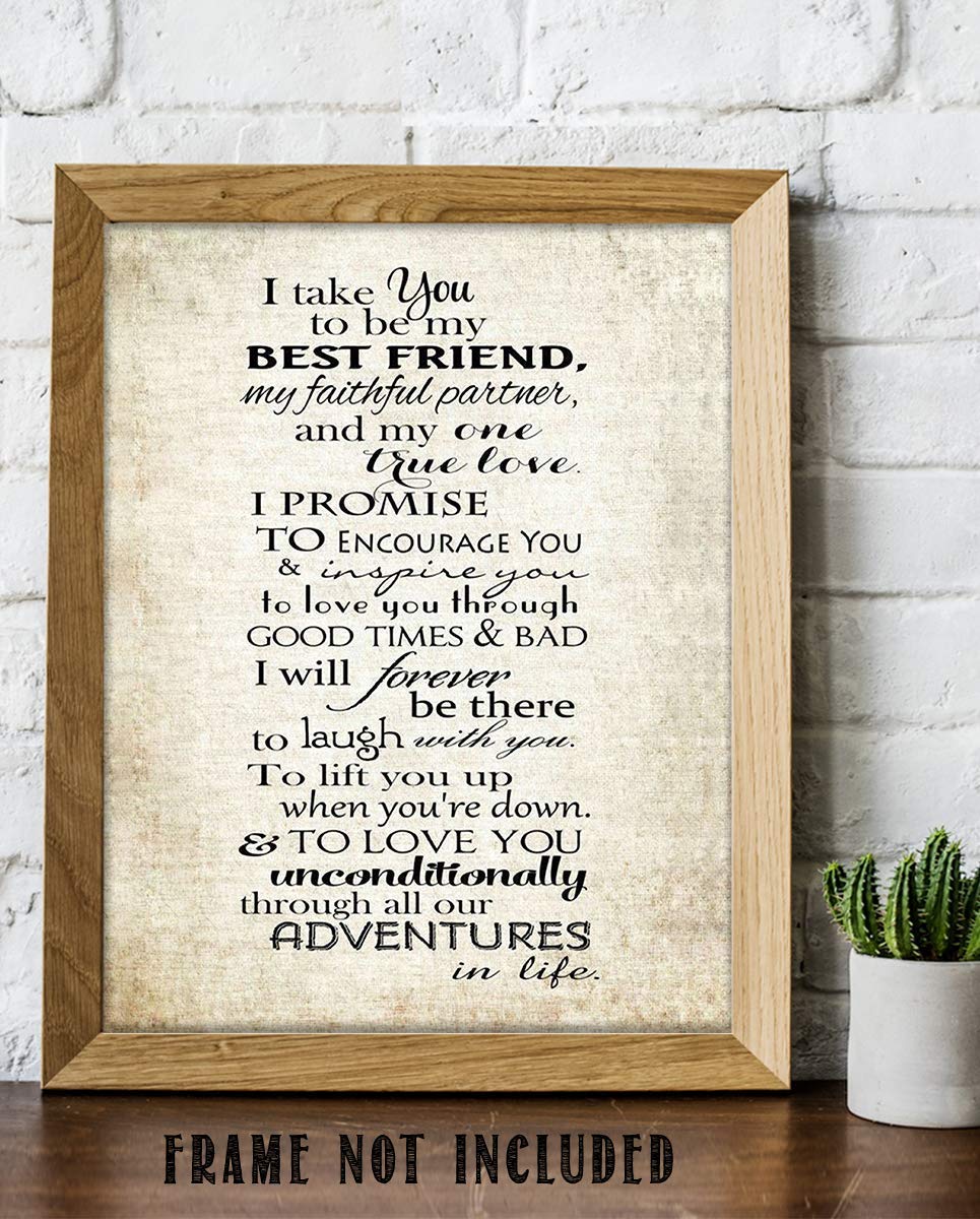 "I Take YOU- Best Friend, Partner, True Love"- Wedding Vow Print- 8 x 10"