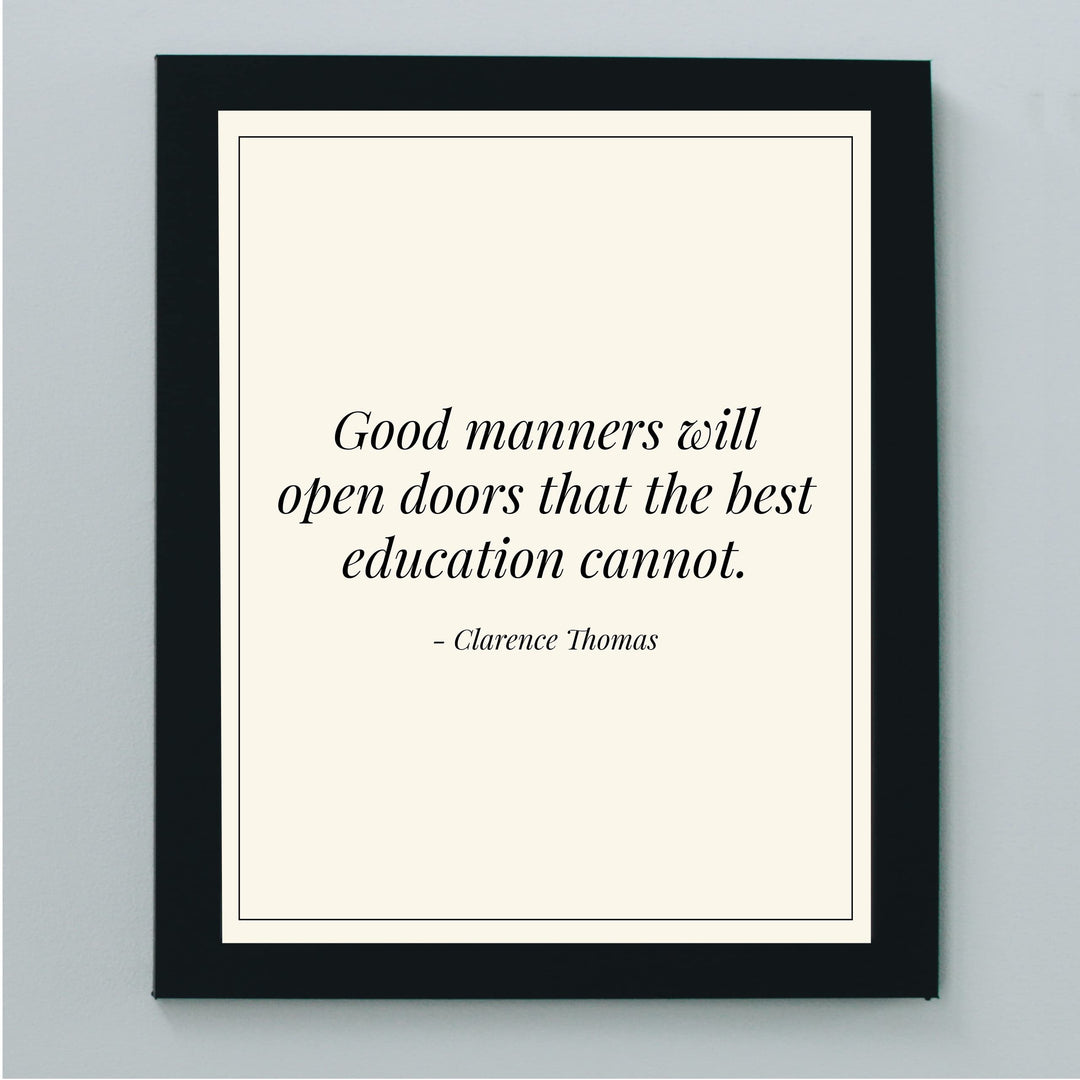 Justice Clarence Thomas Quotes-"Good Manners Will Open Doors" Motivational Supreme Court Quote Wall Decor -8 x 10" Typographic Art Print -Ready to Frame. Great Home-Office-School-Dorm-Library Decor.