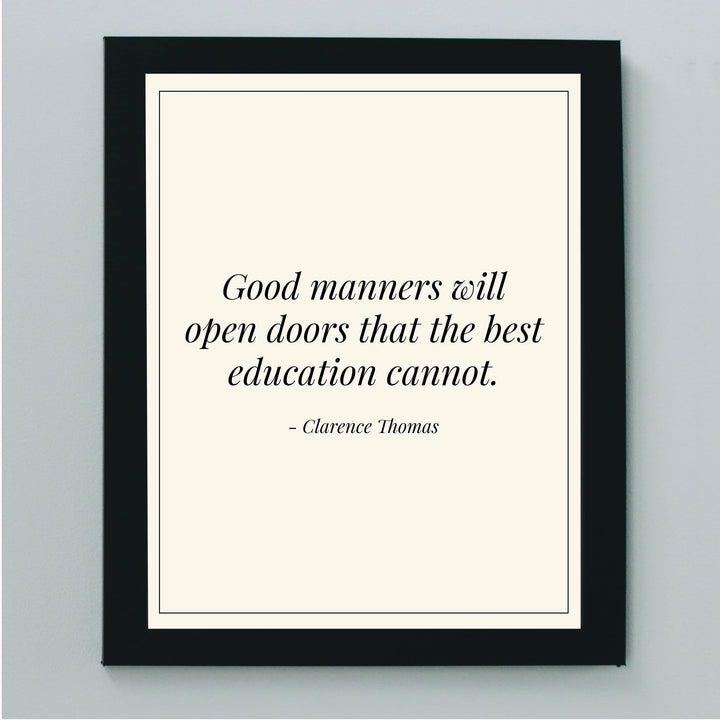 Justice Clarence Thomas Quotes-"Good Manners Will Open Doors" Motivational Supreme Court Quote Wall Decor -8 x 10" Typographic Art Print -Ready to Frame. Great Home-Office-School-Dorm-Library Decor.