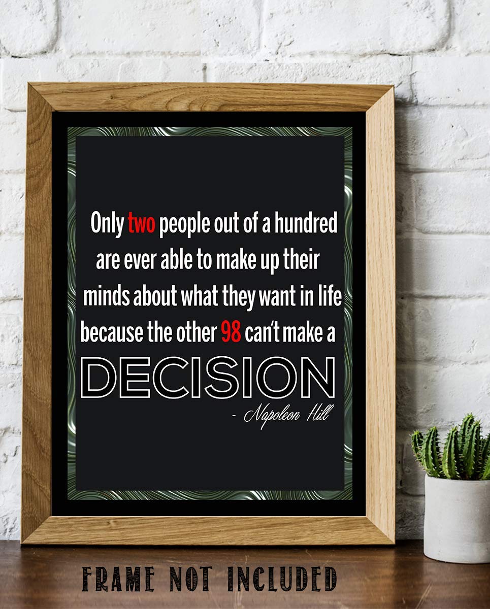 Napoleon Hill Quotes-"Only 2% Ever Make A Decision"- 8 x 10"- Inspirational Poster Print-Ready to Frame. Modern Typographic Wall Art for Home-Office-School-Gym D?cor. Perfect Gift of Motivation!