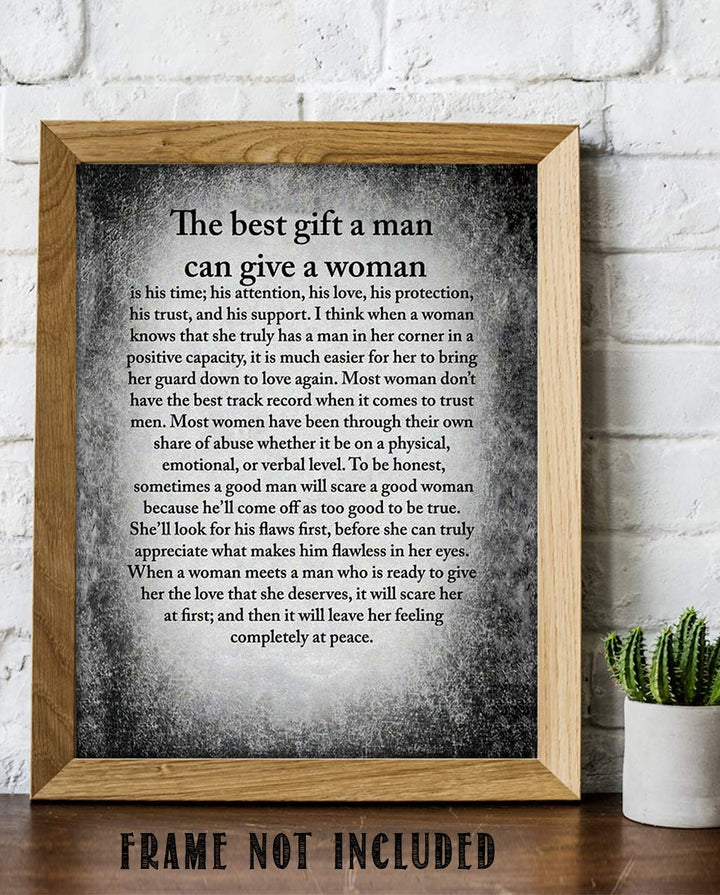 The Best Gift a Man Can Give a Woman- Inspirational Wall Print- 8 x 10"- Wall Art -Ready to Frame. Perfect For Spouse &amp; Partners. Great Engagement-Wedding Gift. Encouraging Reminders For Your Man.