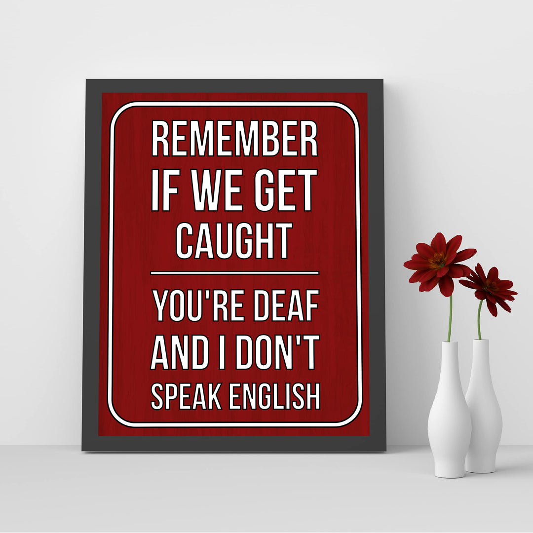 If We Get Caught-You&