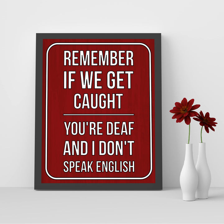 If We Get Caught-You&
