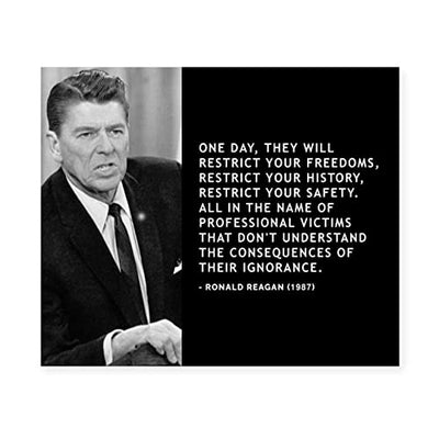 Ronald Reagan Quotes Wall Art-"They Will Restrict Your Freedoms-History-Safety"- 10 x 8"