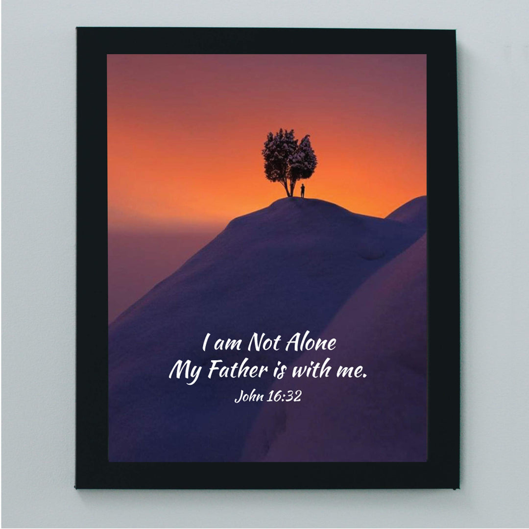 I Am Not Alone on Mountaintop- John 16:32- Bible Verse Wall Art. 8x10- Scripture Wall Art- Ready to Frame. Home D?cor, Office D?cor &amp; Christian Wall Art. Perfect for Anyone Needing Inspirational Verse