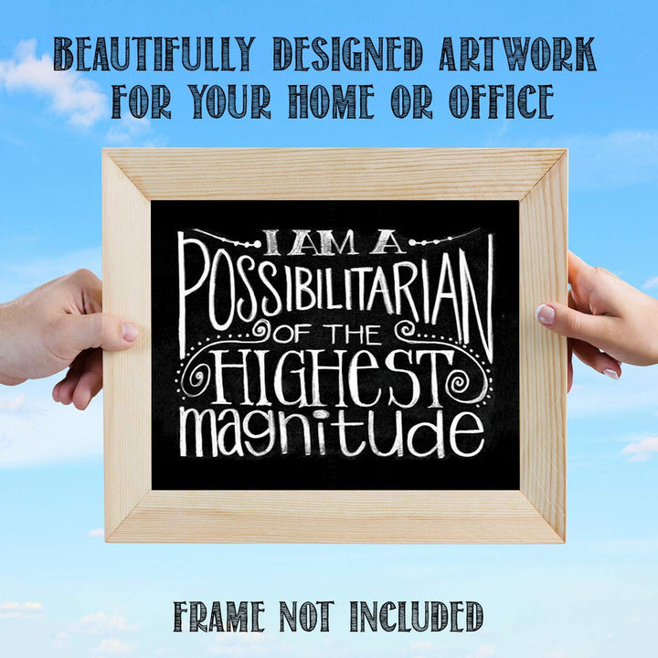 I Am A Possibilitarian-Inspirational Wall Art- 8 x 10 Chalkboard Replica Wall Art Print-Ready to Frame. Motivational Wall Art- Home D?cor-Office D?cor. Perfect To Teach Children &amp; Students.