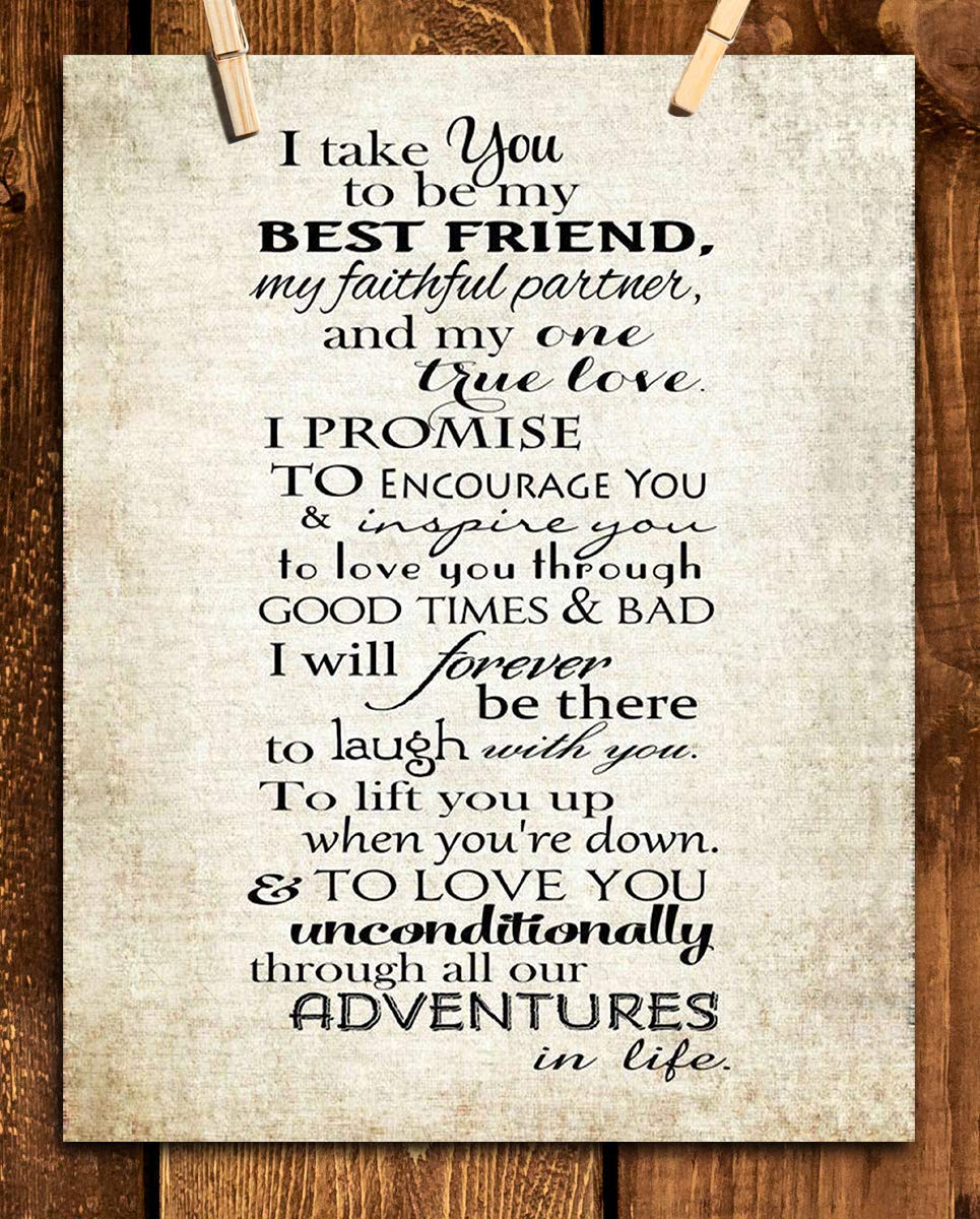 "I Take YOU- Best Friend, Partner, True Love"- Wedding Vow Print- 8 x 10"