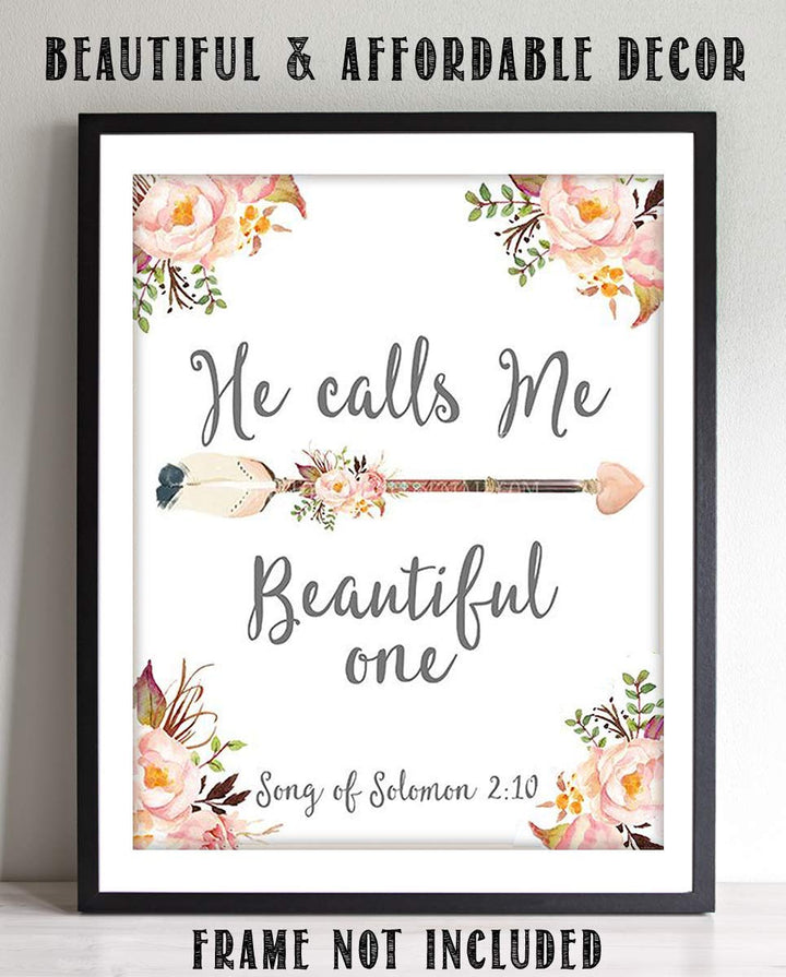 He Calls Me Beautiful One Song of Solomon 2:10- Bible Verse Wall Print-8x10"-Floral Scripture Wall Art-Ready to Frame. Home D?cor- Office D?cor-Christian Gifts. Great Verse for Ladies-Young &amp; Old.