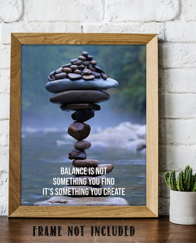 "Balance is Something You Create"- Motivational Wall Art Sign-8 x 10"