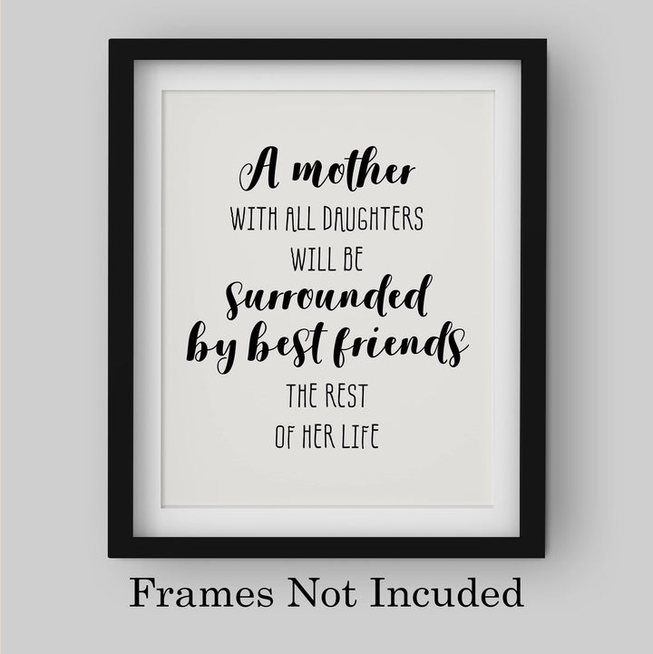 A Mother With Daughters -Surrounded By Best Friends Inspirational Family Wall Art -8 x 10" Rustic Mom &amp; Daughter Print -Ready to Frame. Home-Girls Bedroom-Farmhouse Decor. Loving Keepsake Gift!