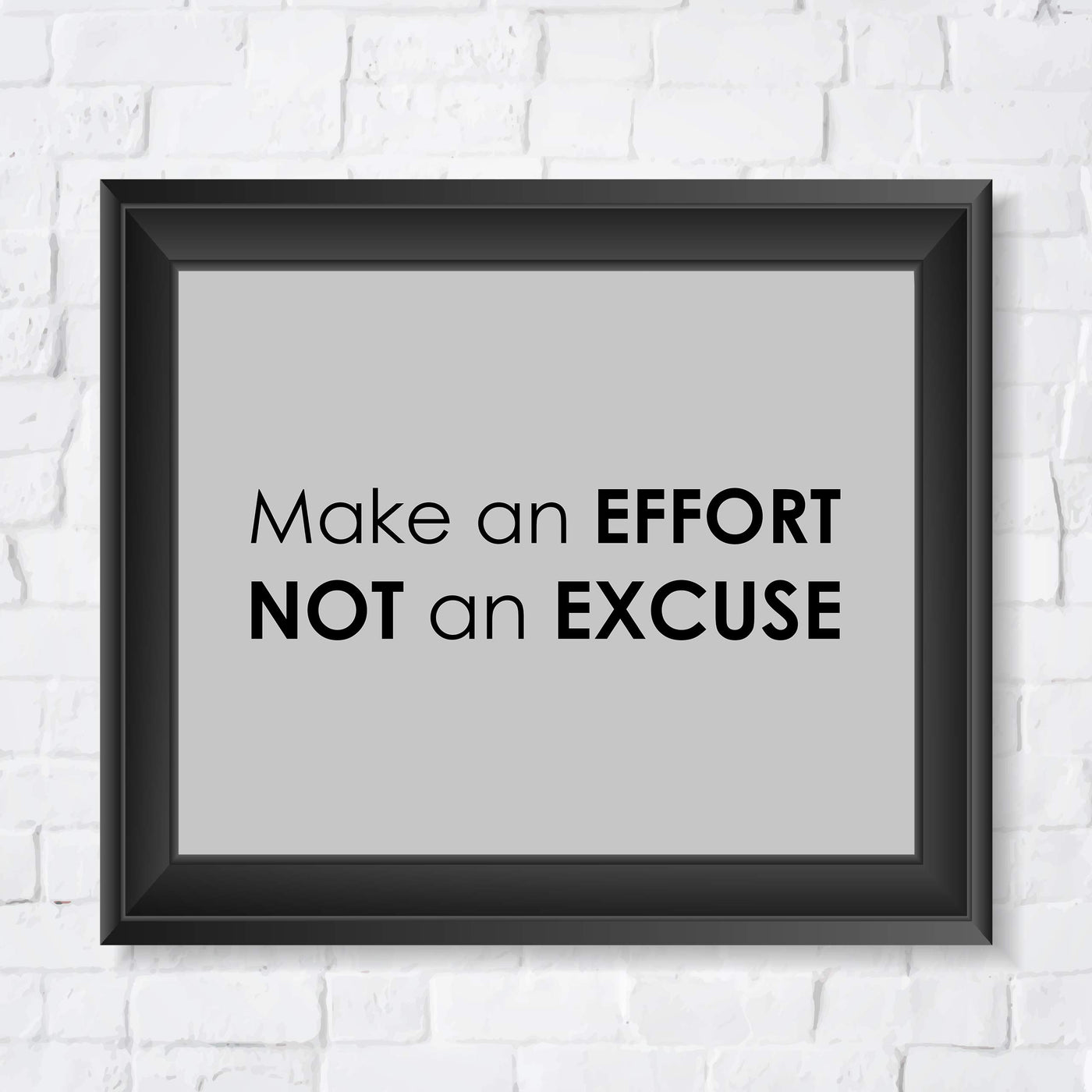 ?Make An Effort, Not An Excuse? Motivational Wall Art -10 x 8" Modern Typographic Poster Print-Ready to Frame. Inspirational Decor for Home-Office-School-Dorm-Gym. Perfect Sign for Motivation!