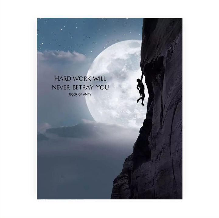 Positive Quotes Wall Decor-"Hard Work Will Never Betray You"- Motivational Wall Art- 8 x 10" Poster Print-Ready to Frame. Ideal for Home, Office &amp; School D?cor. Inspire &amp; Encourage Everyone-Book Amity