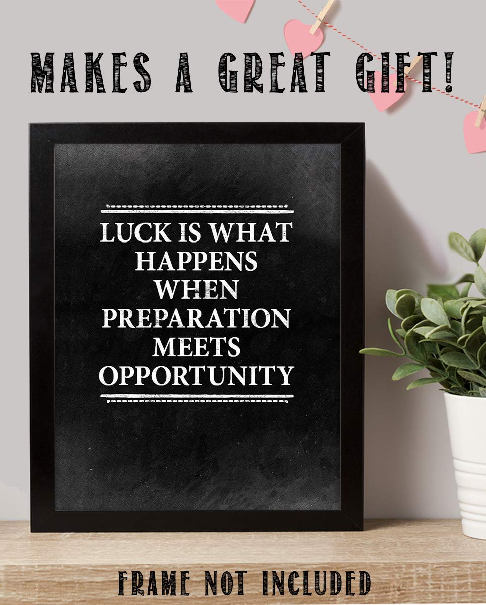 Luck Happens When Preparation Meets Opportunity-Motivational Wall Art-8 x 10" Distressed Typographic Poster Print-Ready to Frame. Ideal for Home-Office-School-Gym D?cor. Get Prepared To Win!