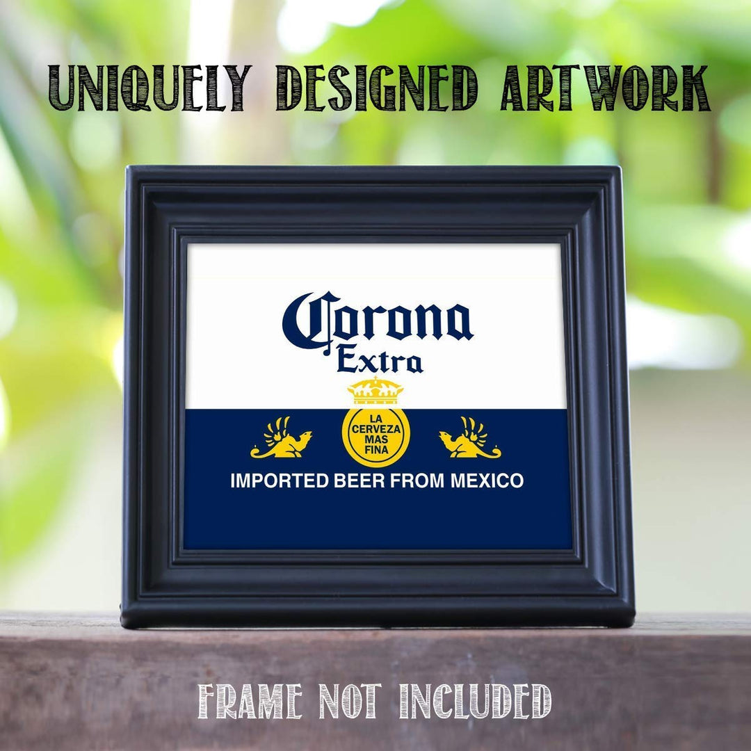 Corona Extra Beer- Logo Poster Print- 10 x 8" Wall Decor Print-Ready To Frame."Imported Beer from Mexico" Sign Replica Print. Perfect Decor for Man Cave-Bar-Game Room-Garage-Dorm. Great Gift!