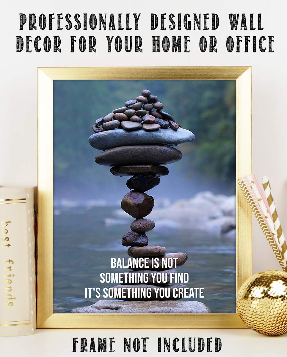 "Balance is Something You Create"- Motivational Wall Art Sign-8 x 10"