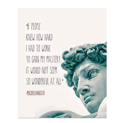 Michelangelo Quotes Wall Art- ?Mastery?- 8 x 10"- Statue of David- Art Wall Print- Ready to Frame. Home D?cor- Office D?cor. Quote- Mastery is Hard Work- Perfect Gift for Motivation & Inspiration.