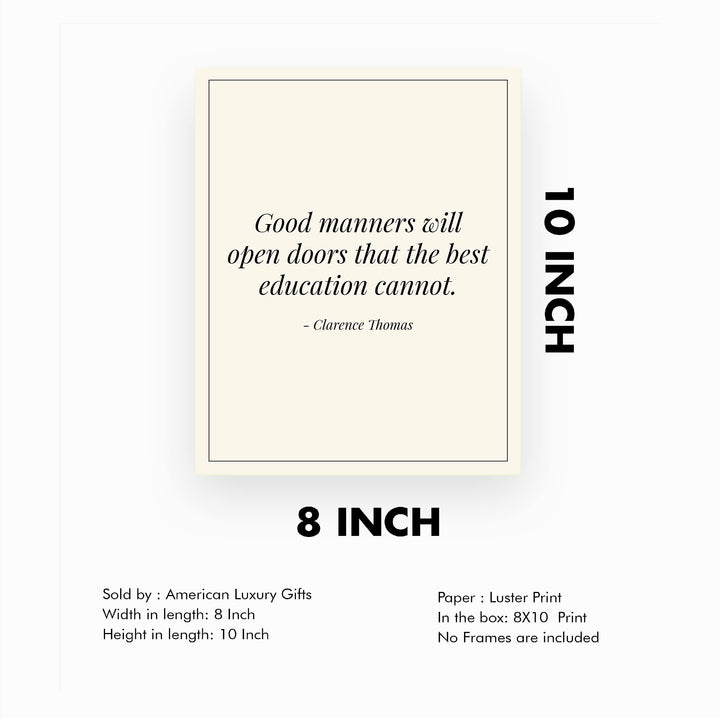 Justice Clarence Thomas Quotes-"Good Manners Will Open Doors" Motivational Supreme Court Quote Wall Decor -8 x 10" Typographic Art Print -Ready to Frame. Great Home-Office-School-Dorm-Library Decor.