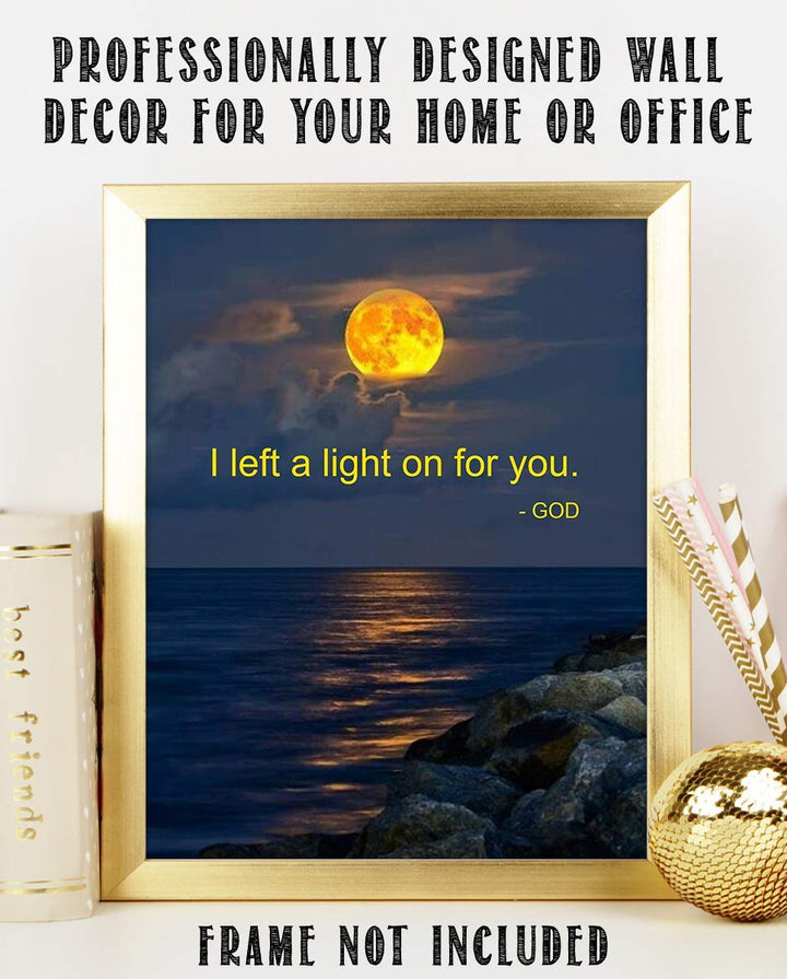 I Left a Light On For You-God- 8 x 10" Spiritual Wall Decor. Modern Typographic Print-Ready to Frame. Home-Office-School-Church D?cor. Great Christian Gift. Inspiring Reminder HE is Always There.