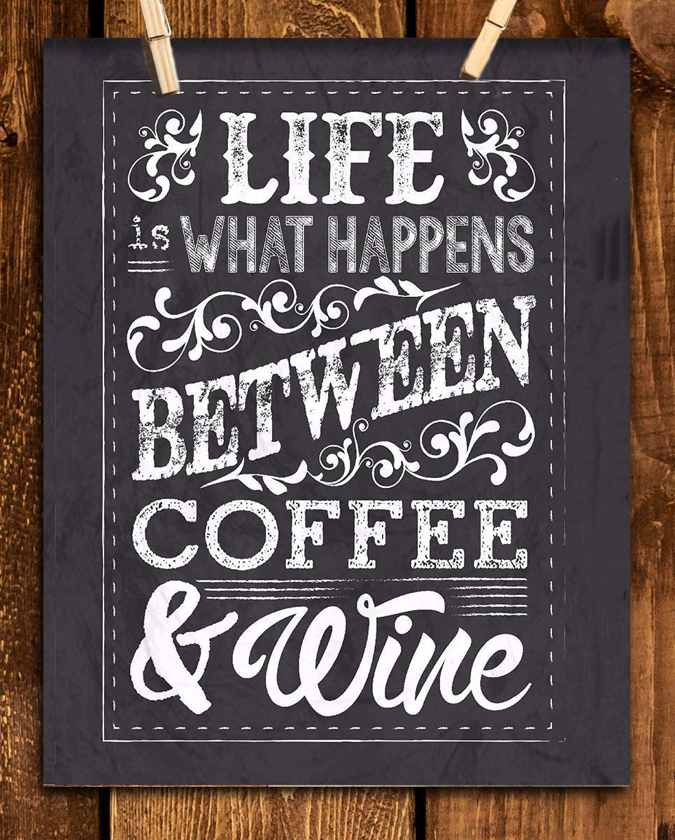 Life Happens Between Coffee &amp; Wine- 8 x 10" Print Wall Art- Ready to Frame. Home D?cor, Coffee Decor &amp; Kitchen Wall Decor. Perfect Gift- Art Decoration for Coffee Bar &amp; Wine Lovers.