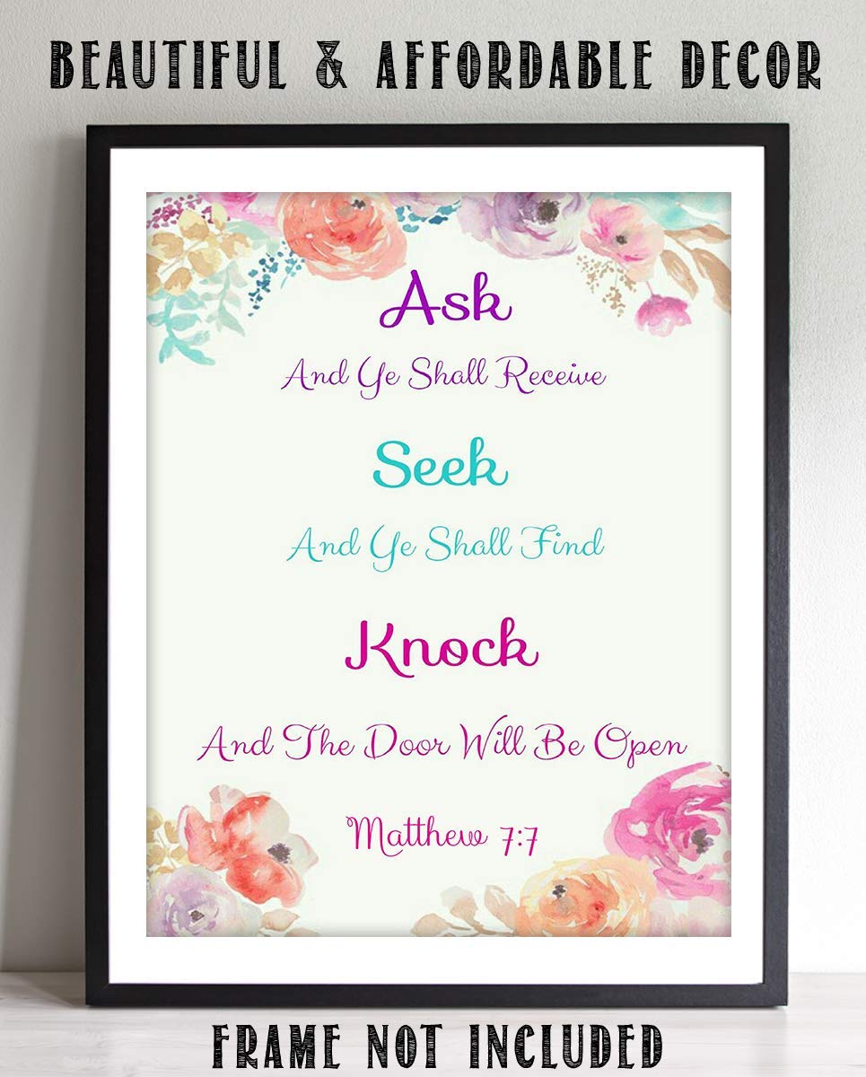 Ask- Seek- Knock- Matthew 7:7- Bible Verse Wall Art- 8x10"- Floral Scripture Wall Print- Ready to Frame. Home D?cor-Office D?cor-Christian Gift. Help Us Remember To Ask, So We Can Receive.