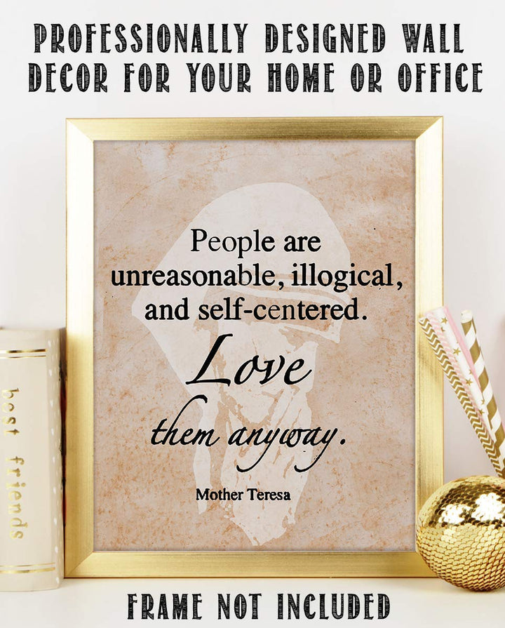 Mother Teresa-"Love Them"-Quotes Wall Art-"People Are Unreasonable, Love Them Anyway?-8 x 10" Wall Print-Silhouette Parchment Print- Ready to Frame. Home &amp; Office D?cor. Great Lessons of Tolerance.