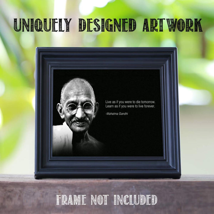 GANDHI"Live" Quotes Wall Art-"Live As If You Were Going To Die Tomorrow"- 10 x 8"- Art Wall Print-Ready to Frame. Home D?cor- Office D?cor. Mahatma Quotes-Perfect Gift for Motivation-Zen-Inspiration
