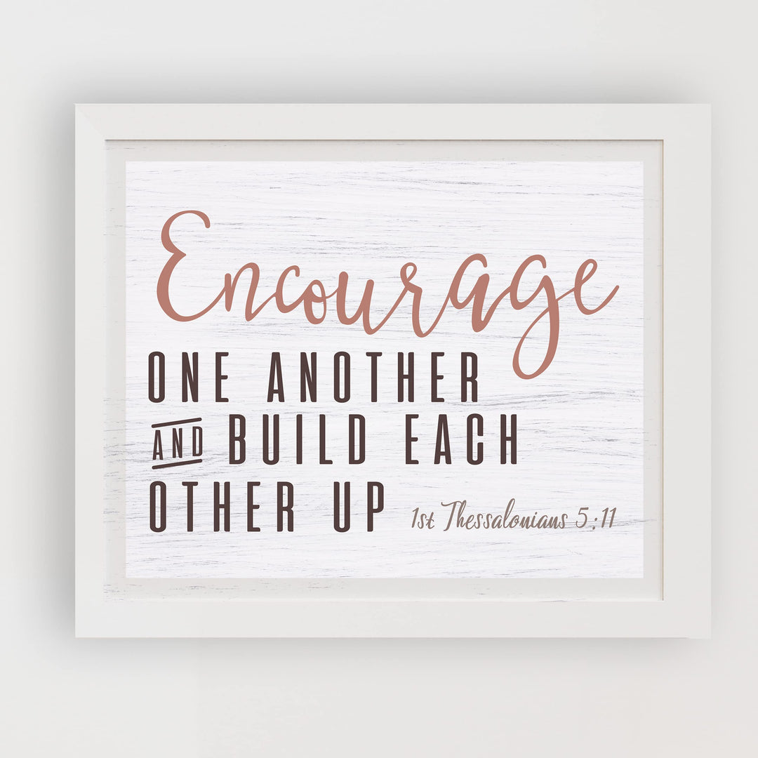 Encourage One Another &amp; Build Each Other Up -Bible Verse Wall Art -10 x 8" Rustic Christian Scripture Print-Ready to Frame. Home-Office-Church Decor. Thessalonians 5:11. Printed on Photo Paper.