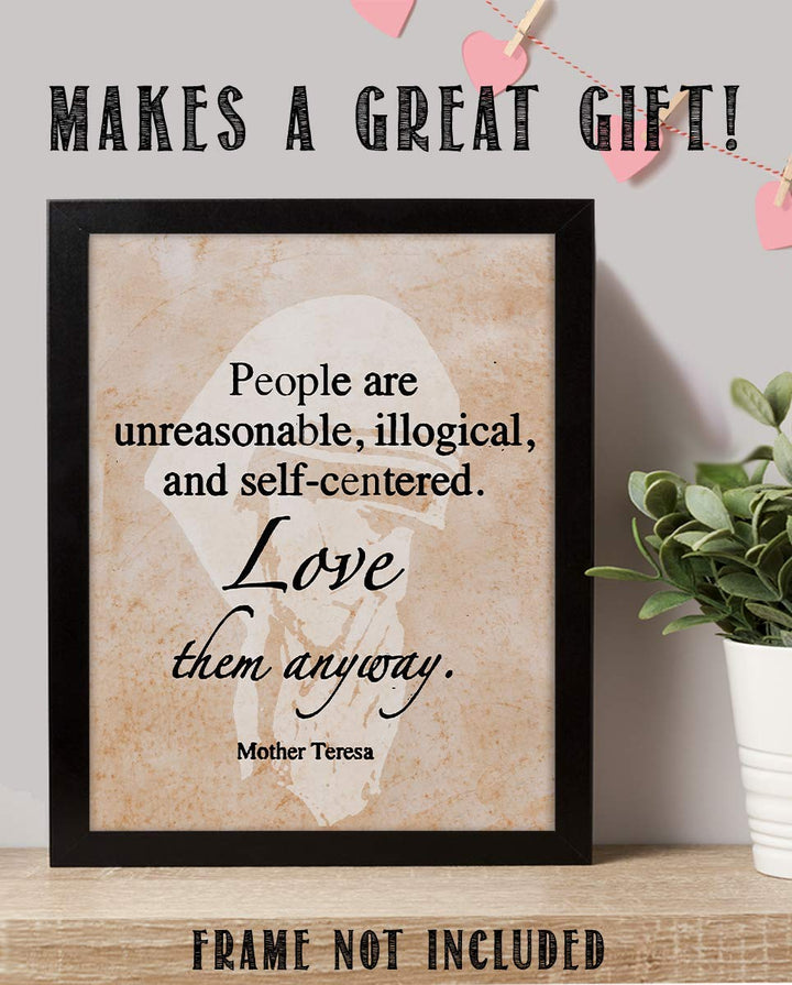 Mother Teresa-"Love Them"-Quotes Wall Art-"People Are Unreasonable, Love Them Anyway?-8 x 10" Wall Print-Silhouette Parchment Print- Ready to Frame. Home &amp; Office D?cor. Great Lessons of Tolerance.