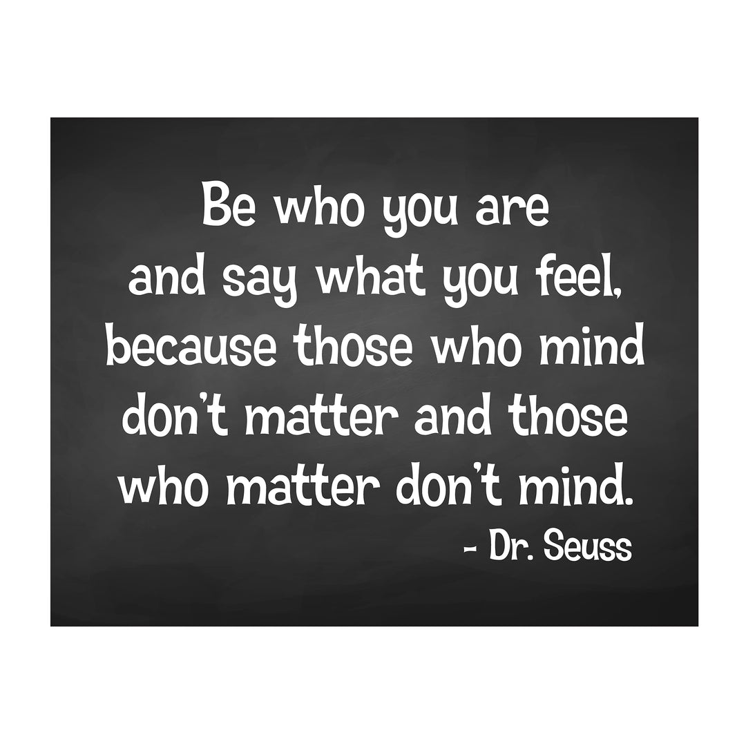 Dr. Seuss Quotes-"Those That Mind Don&