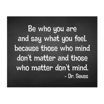 Dr. Seuss Quotes-"Those That Mind Don't Matter"-Inspirational Wall Art -14 x 11" Motivational Typographic Print-Ready to Frame. Perfect Home-Office-Studio-Classroom Decor. Great Gift & Life Lesson!