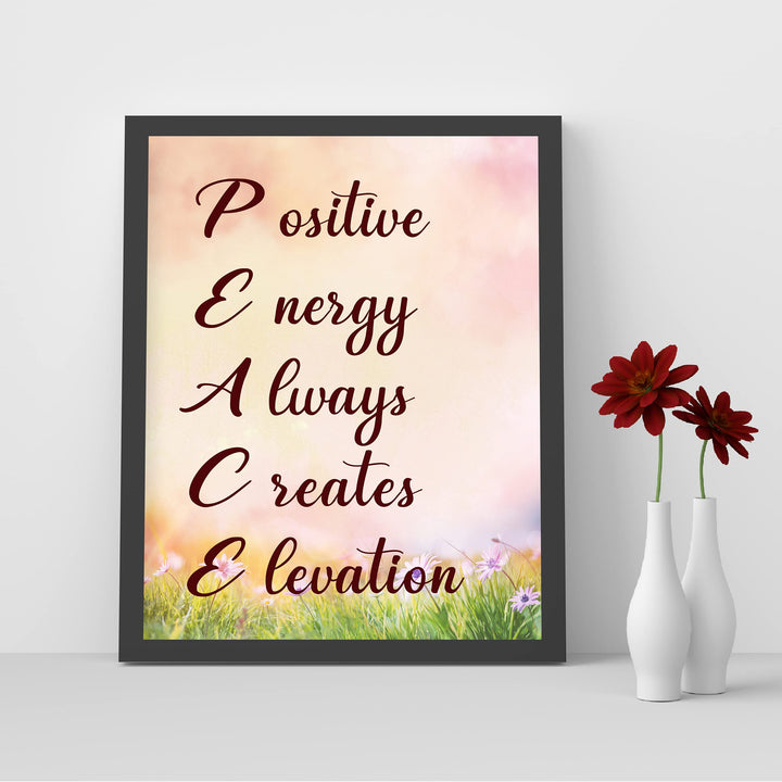 Positive Energy Always Creates Elevation- Inspirational PEACE Quotes Wall Art -8 x 10" Typographic Picture Print- Ready to Frame. Home-Office-Yoga Studio-Meditation-Zen Decor. Great Spiritual Gift!