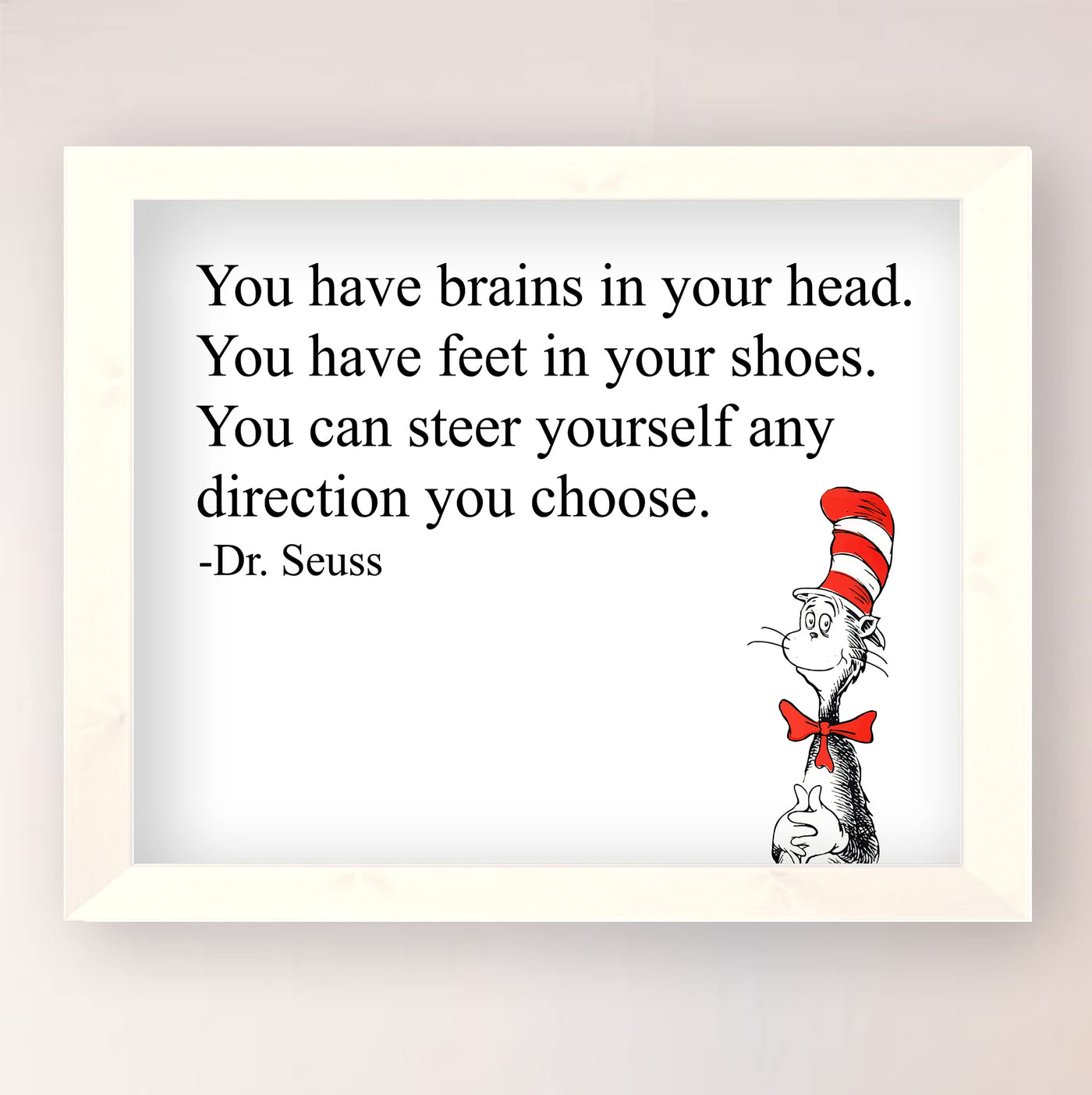 Dr. Seuss Quotes-"You Can Steer Yourself Any Direction You Choose" Inspirational Wall Art- 8x10" Modern Print-Ready to Frame. Motivational Home-Playroom-School-Library Decor. Great Gift for Teachers!