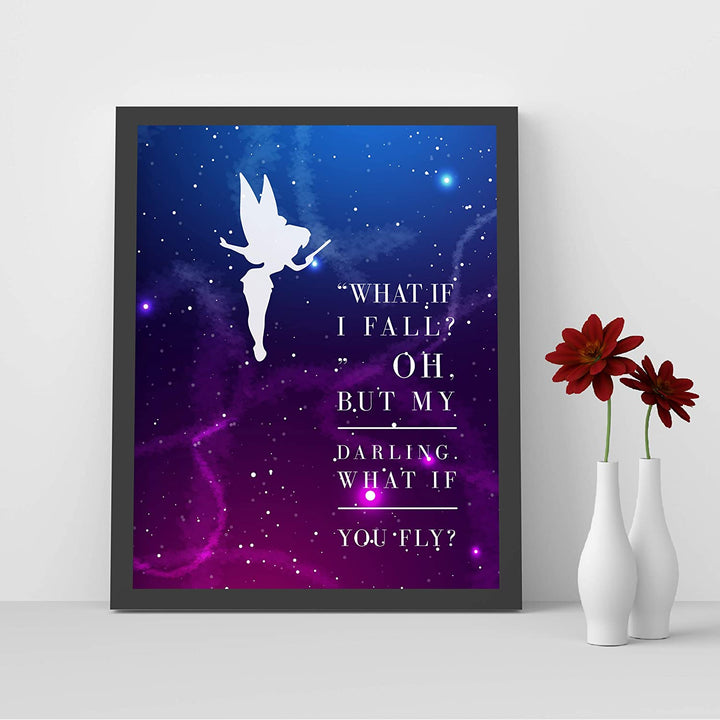 Tinkerbell Quotes-"Oh But My Darling, What If You Fly"-8 x 10"