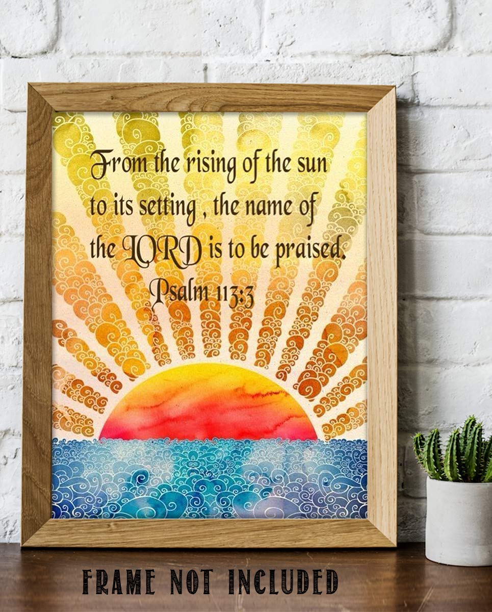 From the Rising of Sun-Name of Lord is Praised!- Psalm 113:3-Bible Verse Wall Art-8x10"-Modern Abstract Design-Scripture Wall Print-Ready to Frame. Home-Office-Church D?cor. Very Fun Christian Gift.