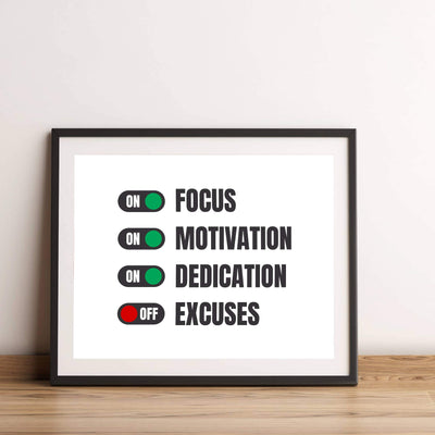 Turn On Focus-Motivation-Dedication Motivational Quotes Wall Art -14 x 11" Typographic Poster Print-Ready to Frame. Inspirational Home-Office-School-Dorm-Gym Decor. Great Sign-Turn Off Excuses!