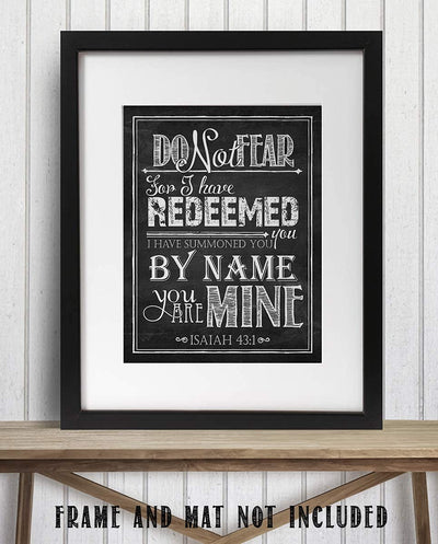 Do Not Fear, For I Have Redeemed You-Isaiah 43:1. Bible Verse Wall Print-8x10"-Chalkboard Scripture Wall Art Replica-Ready to Frame. Home D?cor-Office D?cor-Christian Gifts. Great Verse For Courage.