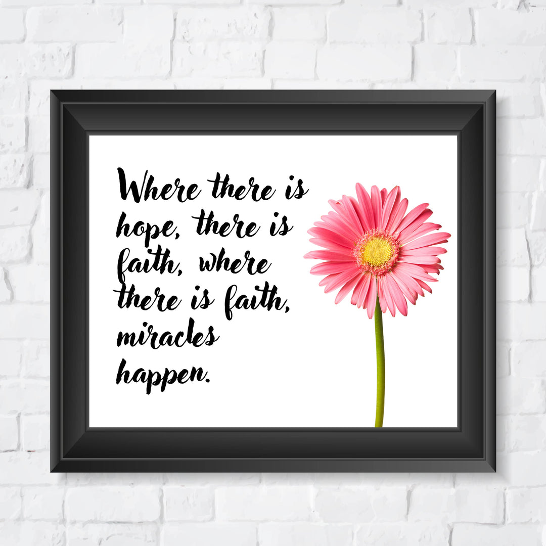 Where There Is Faith, Miracles Happen Inspirational Christian Wall Art Decor-10 x 8" Floral Picture Print -Ready to Frame. Motivational Decor for Home-Office-Church. Great Religious Gift of Faith!