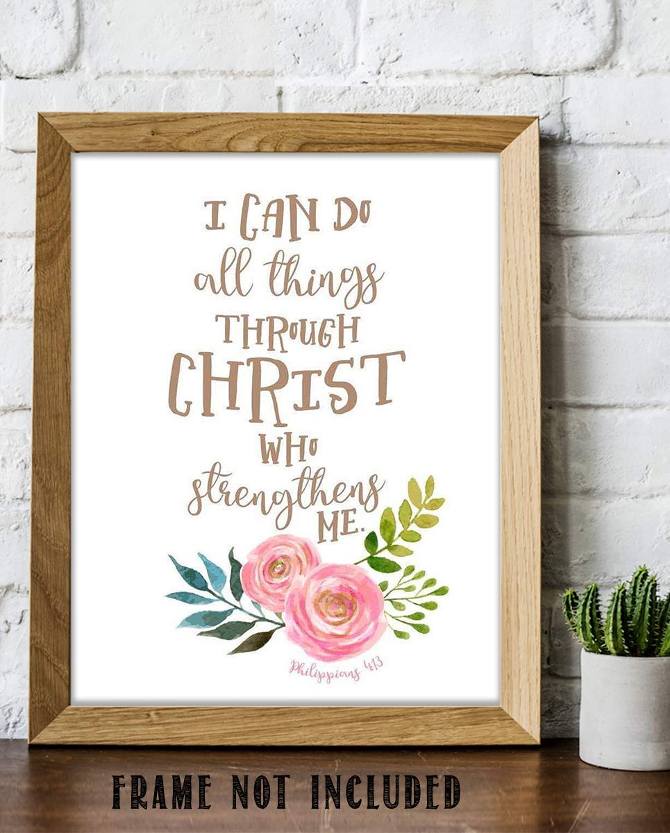 I Can Do ALL Things Thru Christ Philippians 4:13- Bible Verse Wall Art- 8x10"- Scripture Wall Print-Ready to Frame. Modern Floral Design. Home Decor-Office D?cor-Christian Gifts. God Gives Us Power!