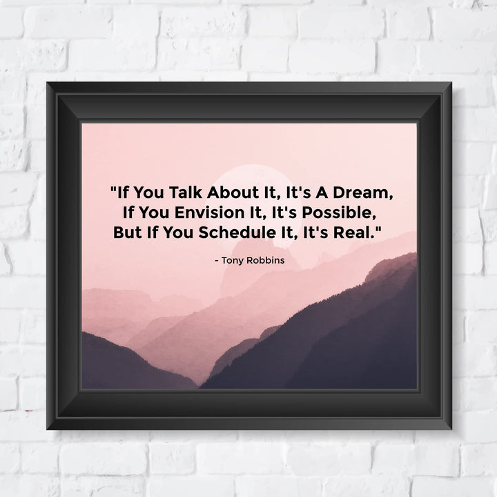 Tony Robbins-"If You Schedule It, It&