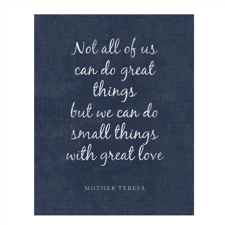 Mother Teresa Quotes Wall Art- ?Do Small Things With Love?- 8 x 10" Distressed Art Wall Print- Ready to Frame. Modern Home D?cor, Studio &amp; Office D?cor. Perfect Gift for Motivation &amp; Inspiration.