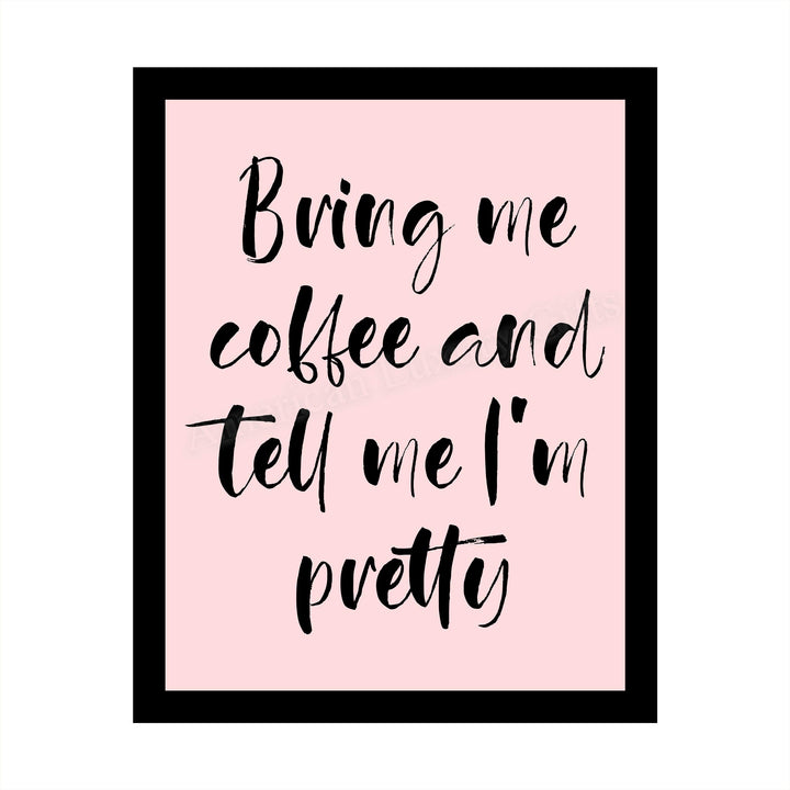 Bring Me Coffee and Tell Me I&