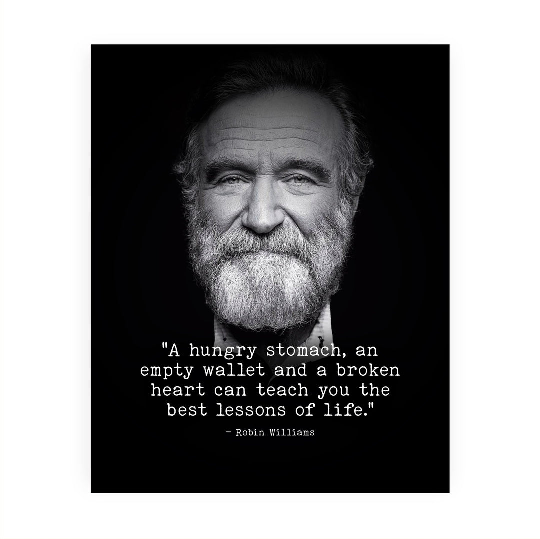 Robin Williams Quotes-"Best Lessons In Life" Inspirational Wall Art -8 x 10"-Motivational Picture Print -Ready to Frame. Modern Decor for Home-Office-Studio. Great Reminder -Perfect Gift for Fans!