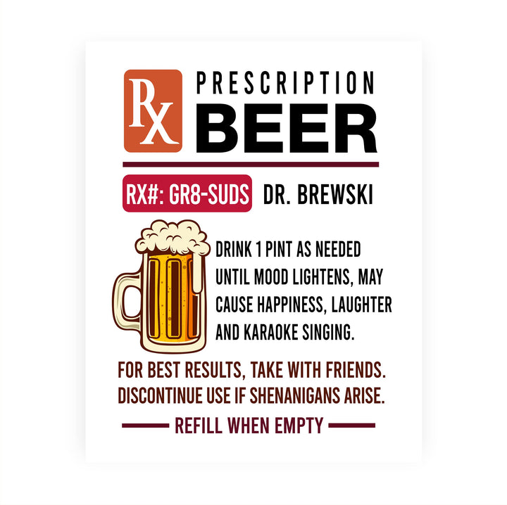 Prescription Beer -Dr. Brewski Funny Beer &amp; Alcohol Wall Sign -8 x 10" Rustic Bar Wall Art Print -Ready to Frame. Retro Home-Patio-Garage-Shop-Pub Decor. Fun Man Cave Decoration for Drinkers!
