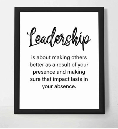 "Leadership-A Result of Your Presence" -Motivational Quotes Wall Art-8 x 10"