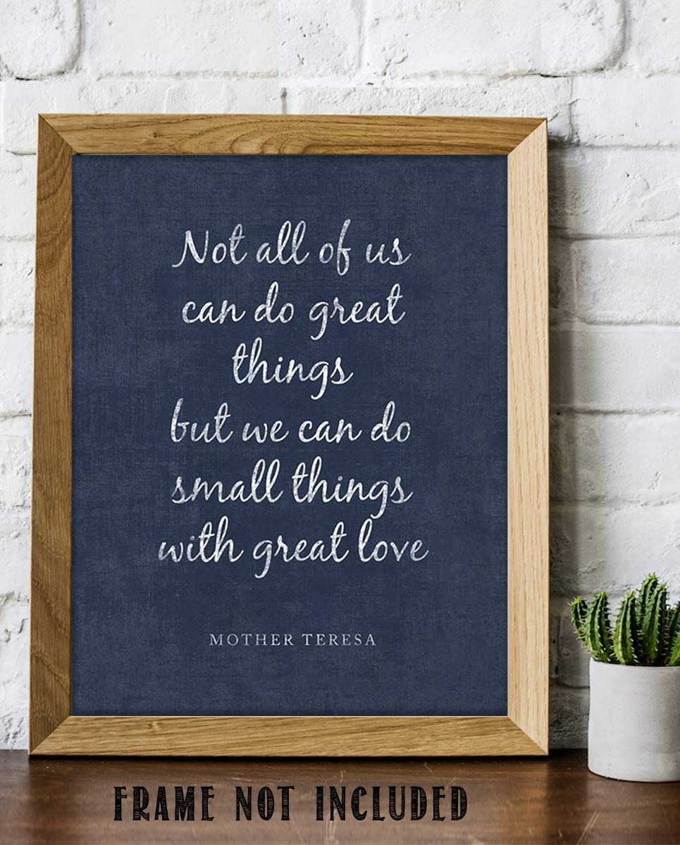 Mother Teresa Quotes Wall Art- ?Do Small Things With Love?- 8 x 10" Distressed Art Wall Print- Ready to Frame. Modern Home D?cor, Studio &amp; Office D?cor. Perfect Gift for Motivation &amp; Inspiration.