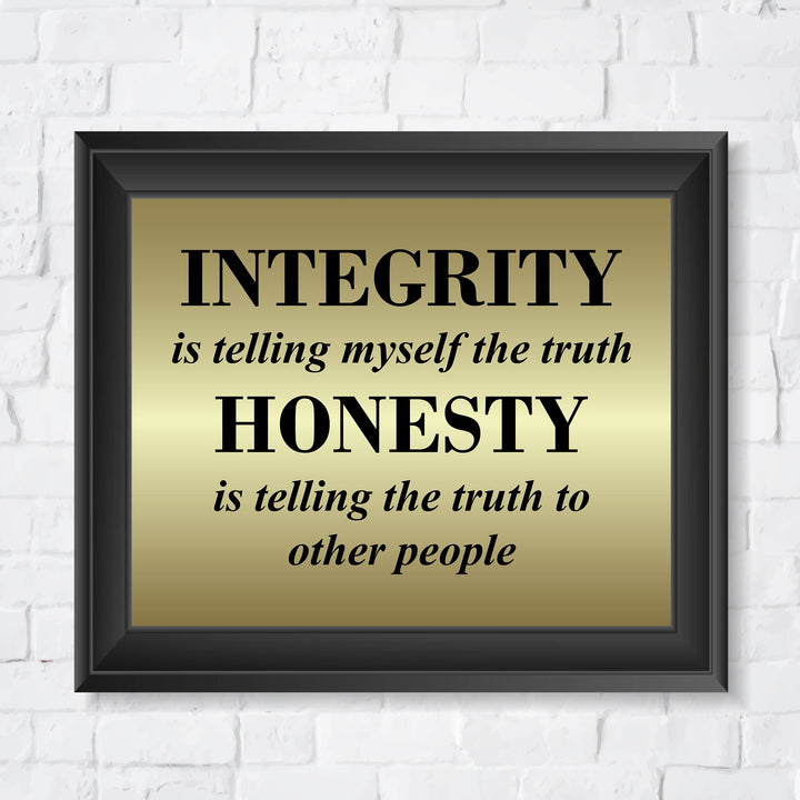 Integrity &amp; Honesty-Telling the Truth Inspirational Wall Art Sign -10 x 8" Motivational Quotes Poster Print -Ready to Frame. Positive Decor for Home-Office-Classroom. Great Gift for Teachers!