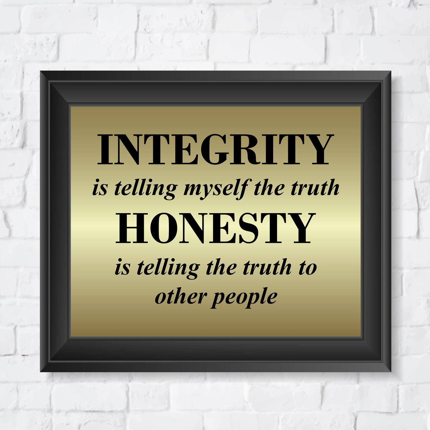 Integrity & Honesty-Telling the Truth Inspirational Wall Art Sign -10 x 8" Motivational Quotes Poster Print -Ready to Frame. Positive Decor for Home-Office-Classroom. Great Gift for Teachers!