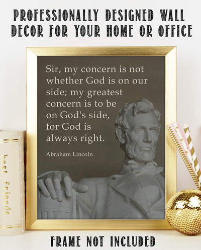 "My Greatest Concern is To Be On God's Side"- Abraham Lincoln Quotes Wall Art-8 x 10"