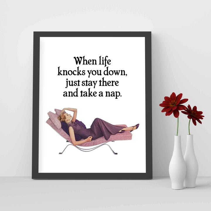 When Life Knocks You Down-Take A Nap Funny Wall Art Sign -8 x 10" Humorous Typographic Poster Print-Ready to Frame. Ideal Home-Office-Shop-Cave Decor. Perfect Desk-Cubicle Sign. Fun Novelty Gift!